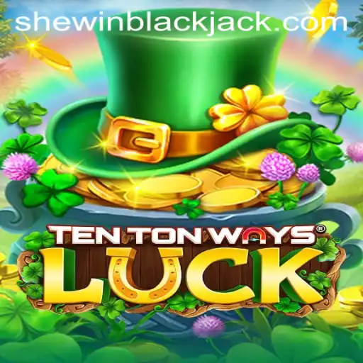 Discover the Exciting World of TenTonWaysLuck With a Unique Twist of Shewin